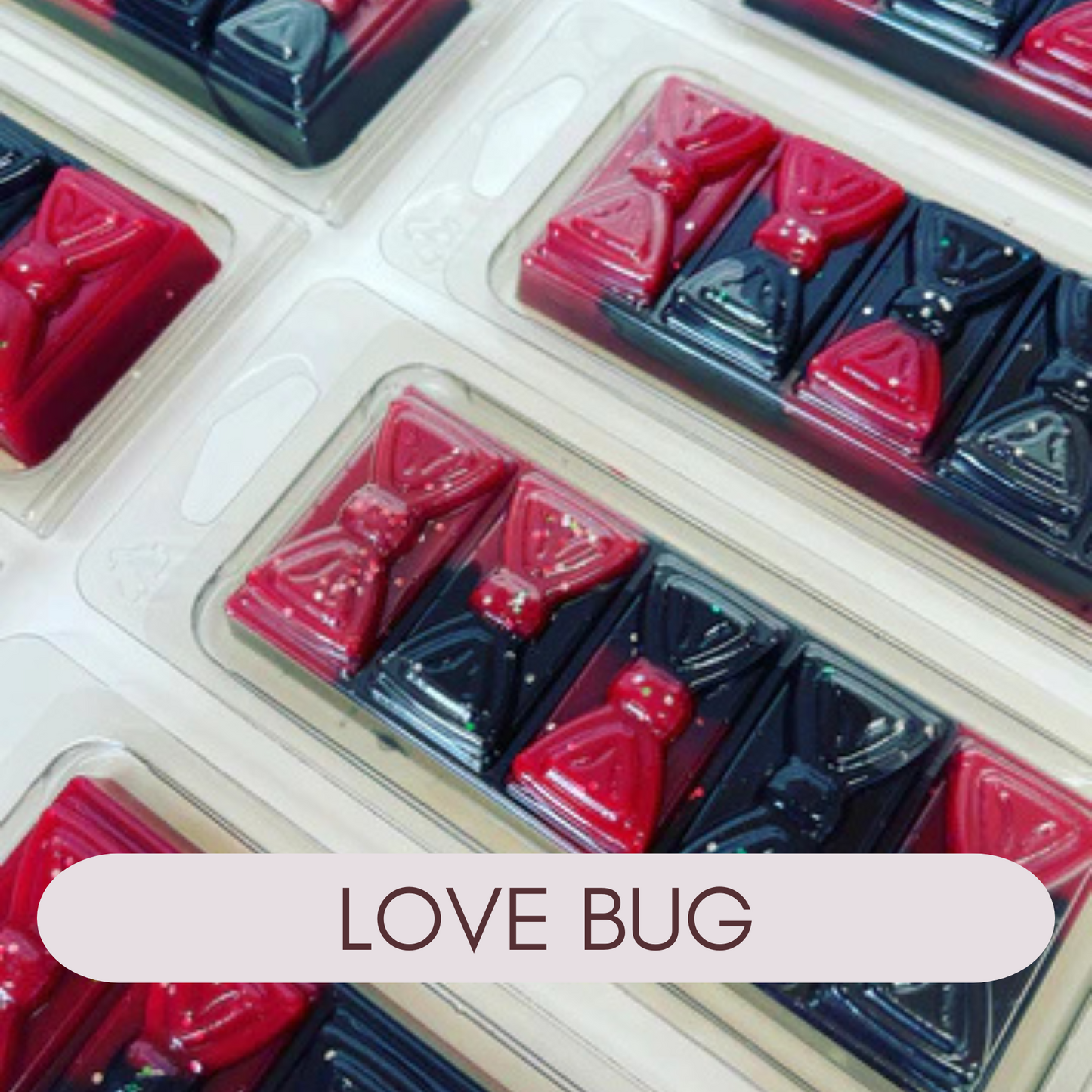 Love Bug Wax Melt Snap Bar